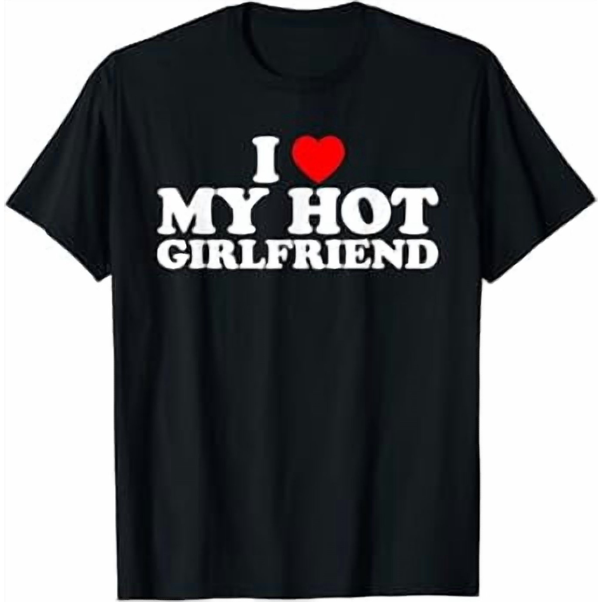 I Love My Girlfriend Couple Love Quote T-Shirt