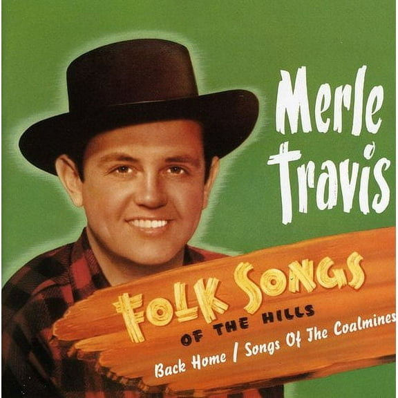 Merle Travis - Folksongs Of The Hills - Music & Performance - CD