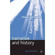 NARRATIVE AND HISTORY