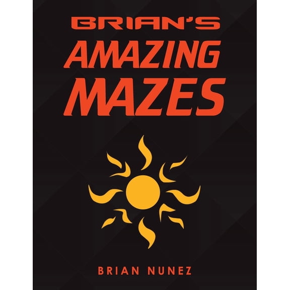 Brian's Amazing Mazes, (Paperback)