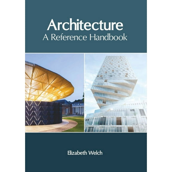 Architecture: A Reference Handbook, (Hardcover)