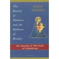 thumbnail image 1 of Pre-Owned The Beauty of Holiness and the Holiness of Beauty: Art, Sanctity, and the Truth of Catholicism (Paperback) 0898706327 9780898706321, 1 of 1