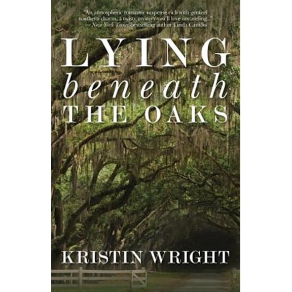 Pre-Owned Lying Beneath the Oaks Paperback