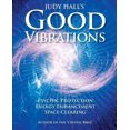 thumbnail image 2 of Judy Hall's Good Vibrations: Psychic Protection, Energy Enhancement and Space Clearing, 2 of 2