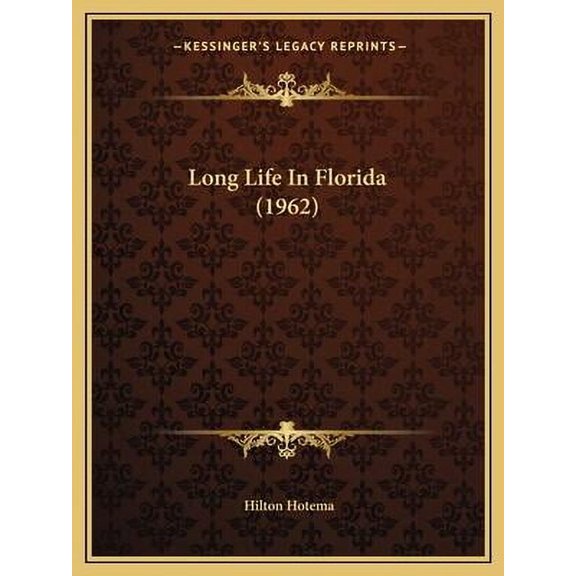 Long Life In Florida (1962) (Paperback)
