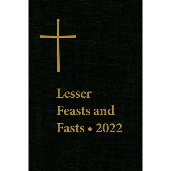 Lesser Feasts and Fasts 2022, (Hardcover)