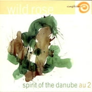 Wild Rose: Spirit Of The Danube Au, Vol.2