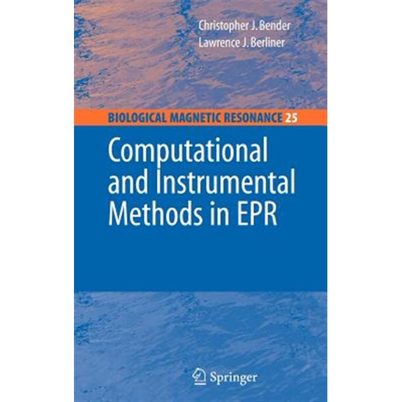 Pre-Owned Biological Magnetic Resonance Computational and Instrumental Methods in EPR, Book 25, (Hardcover)