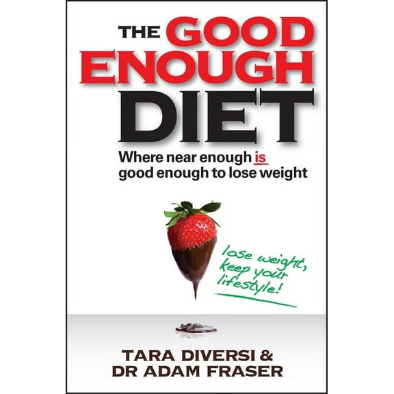 Good Enough Diet, (Paperback)