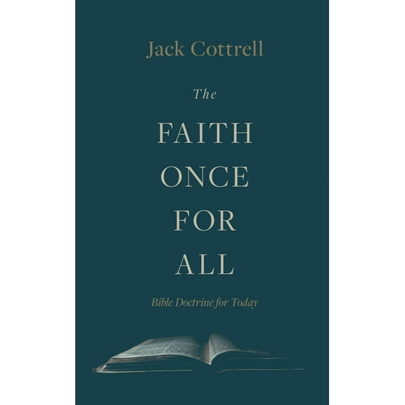 The Faith Once for All, (Hardcover)