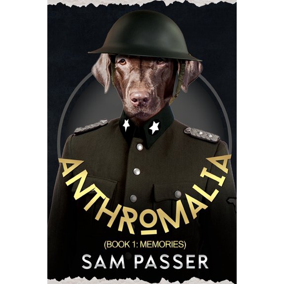 Anthromalia (Book 1: Memories), (Paperback)