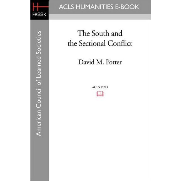 The South and the Sectional Conflict, (Paperback)