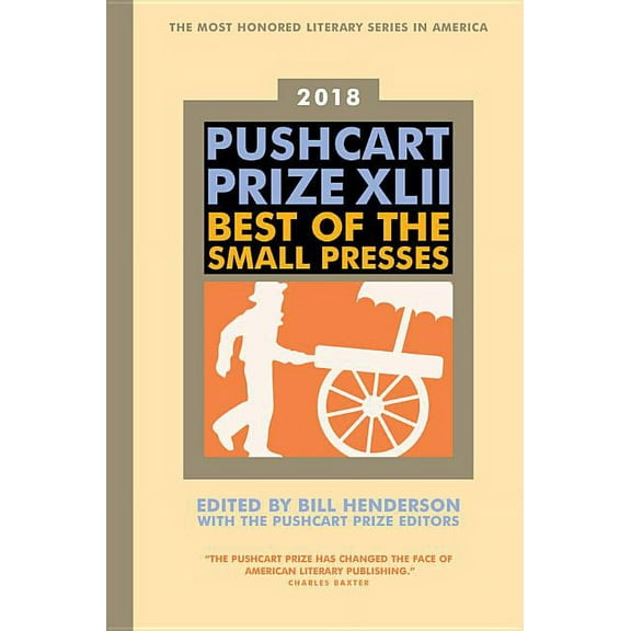 The Pushcart Prize Anthologies: The Pushcart Prize XLII (Paperback)