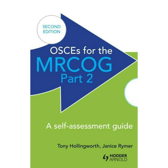 Osces for the Mrcog Part 2: A Self-Assessment Guide: A Self-Assessment Guide, (Paperback)