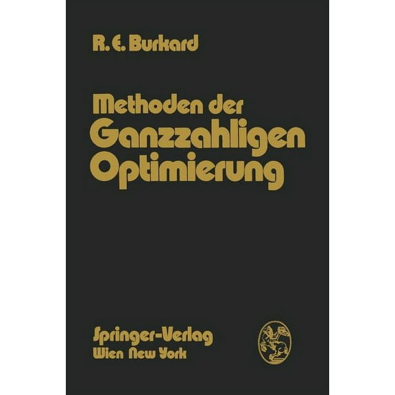 Methoden Der Ganzzahligen Optimierung, (Paperback)