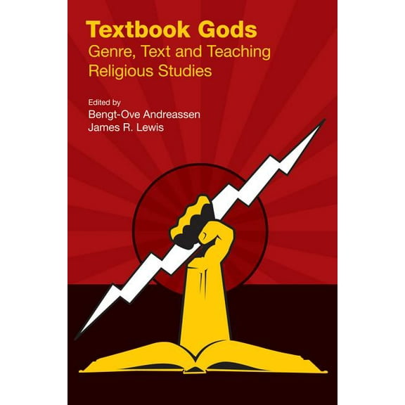 Textbook Gods: Genre, Text and Teaching Religious Studies, (Hardcover)
