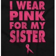 thumbnail image 2 of Wear Pink For My Sister Breast Cancer Men's Graphic T Shirt Tees Brisco Brands S, 2 of 6