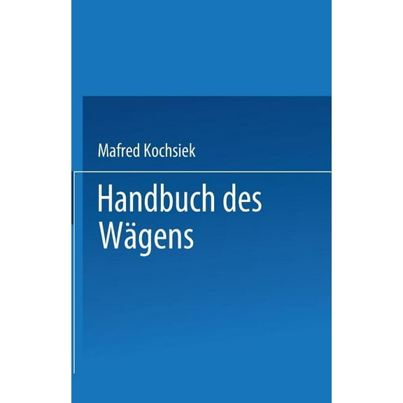 Handbuch Des Wägens, (Paperback)