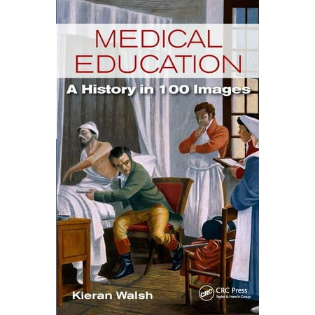 UPC: 9781498751964 | Medical Education: A History in 100 Images (Paperback)