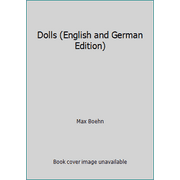Dolls (English and German Edition) [Paperback - Used]