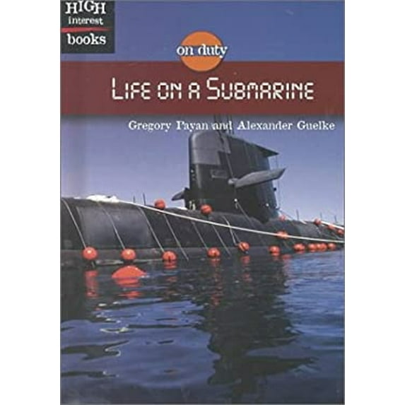 Pre-Owned Life on a Submarine (Library Binding) 0516233491 9780516233499
