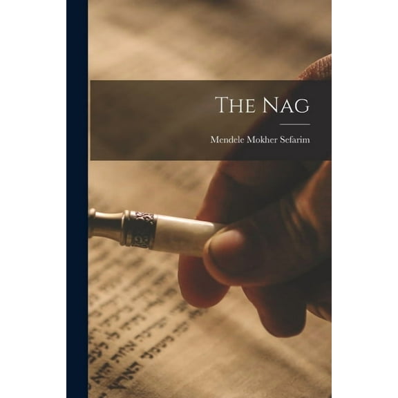 The Nag, (Paperback)