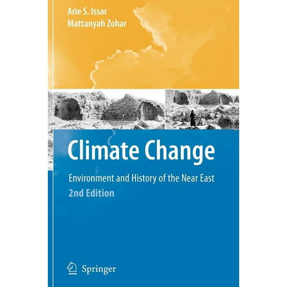 Climate Change -: Environment and History of the Near East, (Paperback)