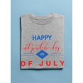 thumbnail image 3 of Happy Independence Day 4Th. T-Shirt Men -Image by Shutterstock, Male 5X-Large, 3 of 4