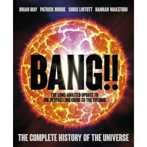 Bang!! 2: The Complete History of the Universe, (Hardcover)