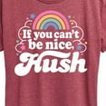 thumbnail image 3 of Instant Message - If You Can't Be Nice Hush - Women's Short Sleeve Graphic T-Shirt, 3 of 6