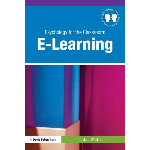 Psychology for the Classroom Psychology for the Classroom: E-Learning, (Paperback)