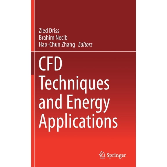 Cfd Techniques and Energy Applications, (Hardcover)