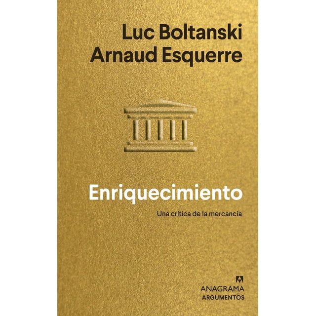 Enriquecimiento. Una Crítica de la Mercancía Anagrama 9788433964847