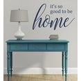 thumbnail image 4 of It's So Good To Be Home Family Wall Sticker Vinyl Lettering Decals Kitchen Home Decor Quote 36x23-Inch Deep Blue, 4 of 6