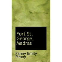 Fort St. George, Madras, (Paperback)