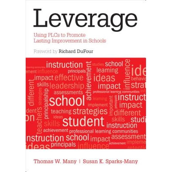Pre-Owned Leverage: Using PLCs to Promote Lasting Improvement in Schools Paperback