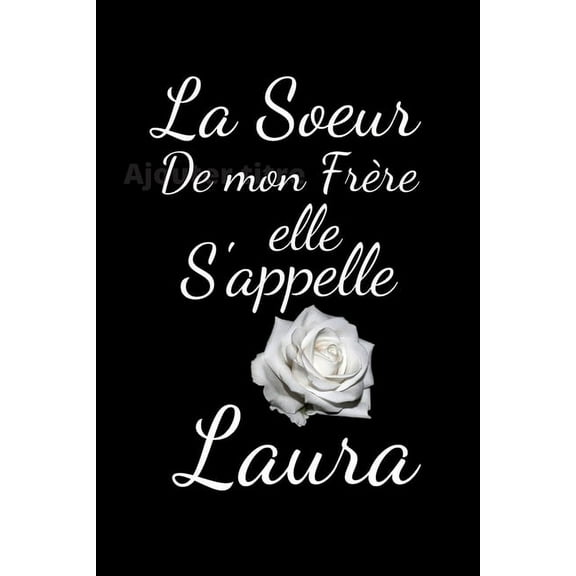 La soeur de mon Frère elle s'appelle Laura (Paperback)