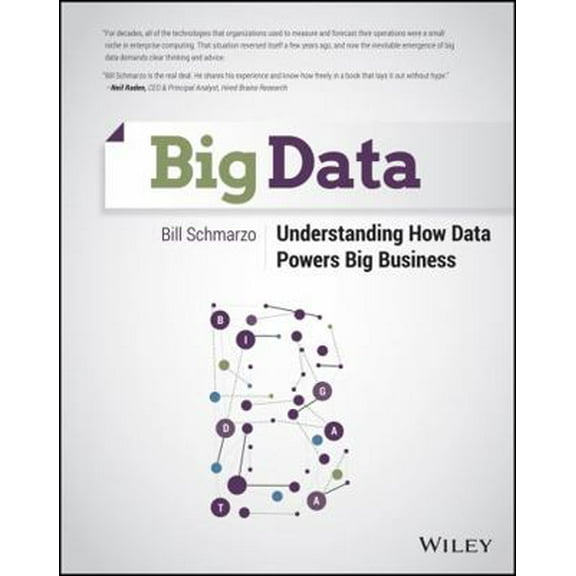Pre-Owned Big Data: Understanding How Data Powers Big Business (Paperback) 1118739574 9781118739570