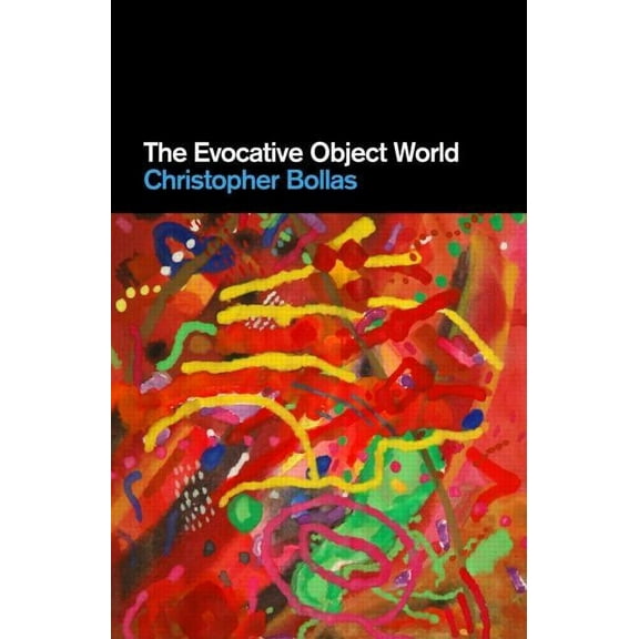 The Evocative Object World, (Paperback)