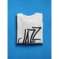thumbnail image 3 of Jazz. Sweatshirt Men -Image by Shutterstock, Male Large, 3 of 4