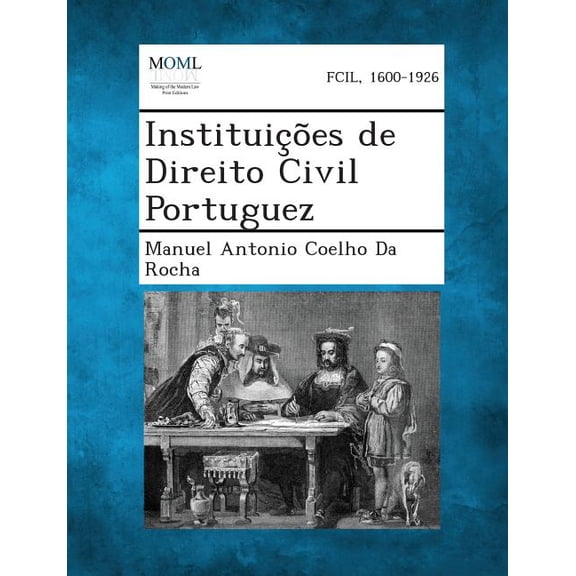Instituicoes de Direito Civil Portuguez, (Paperback)