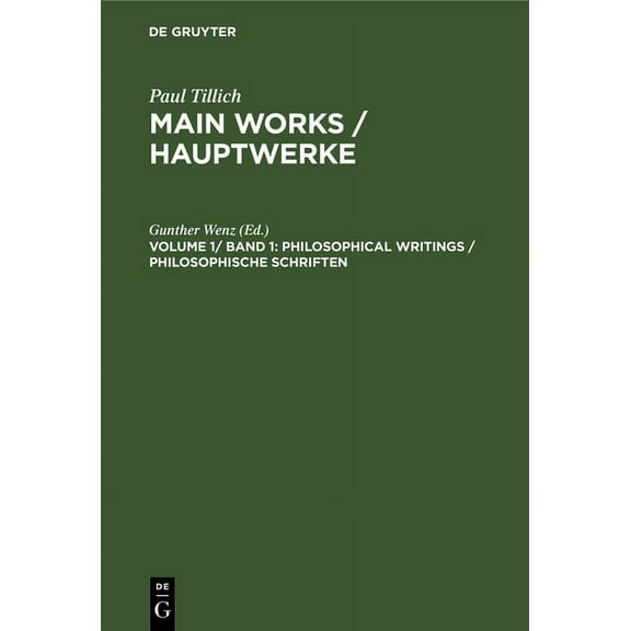Main Works Philosophical Writings / Philosophische Schriften, Book 1, (Hardcover)