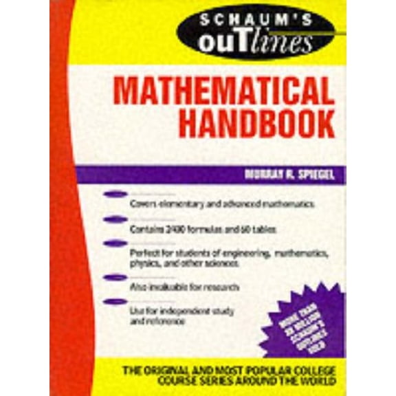 Pre-Owned Schaum's Outline of Mathematical Handbook of Formulas and Tables (Schaum's Outlines) (Paperback) 0070602247 9780070602243