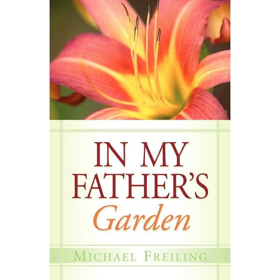In My Father's Garden, (Paperback)