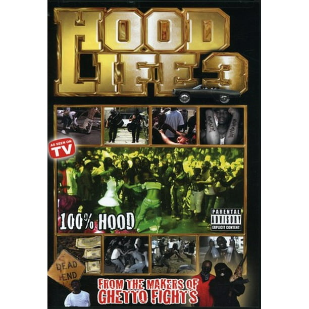 Hood Life, Vol. 3 The Documentary Continues