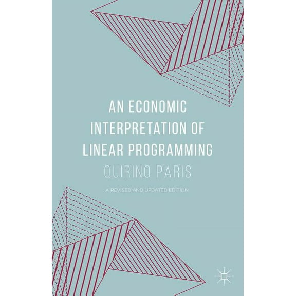An Economic Interpretation of Linear Programming, (Hardcover)