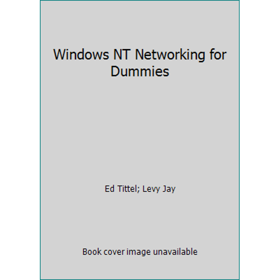 Pre-Owned Windows NT Networking for Dummies (Paperback) 0764500155 9780764500152