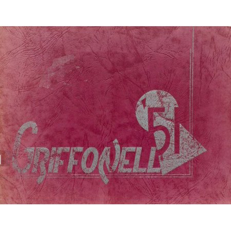 (Custom Reprint) Yearbook: 1951 Griffith Institute Central School - Griffonell Yearbook (Springville, NY)