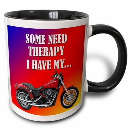 Bike Mug (3dRose Some need therapy. I have my bike. Picturing Harley Davidson Cool bike - Two Tone Black Mug,)