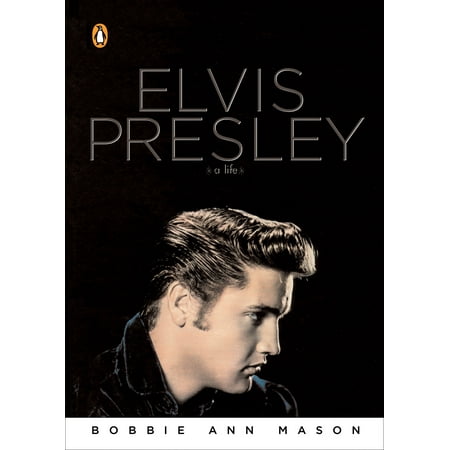 Elvis Presley : A Life